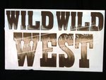 27-"WILD WILD WEST" sign