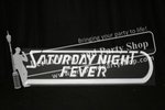 31-"SATURDAY NIGHT FEVER" sign